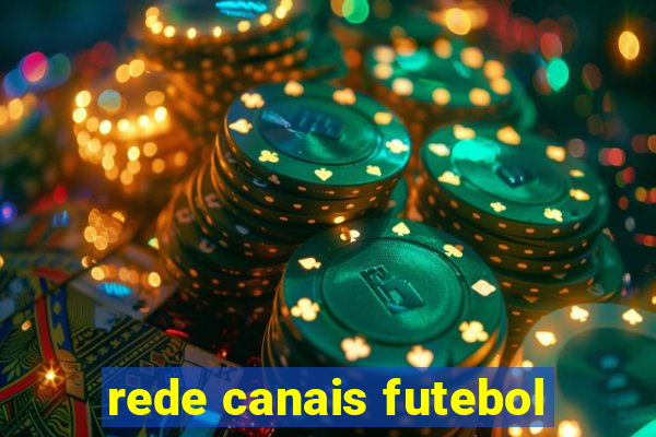 rede canais futebol